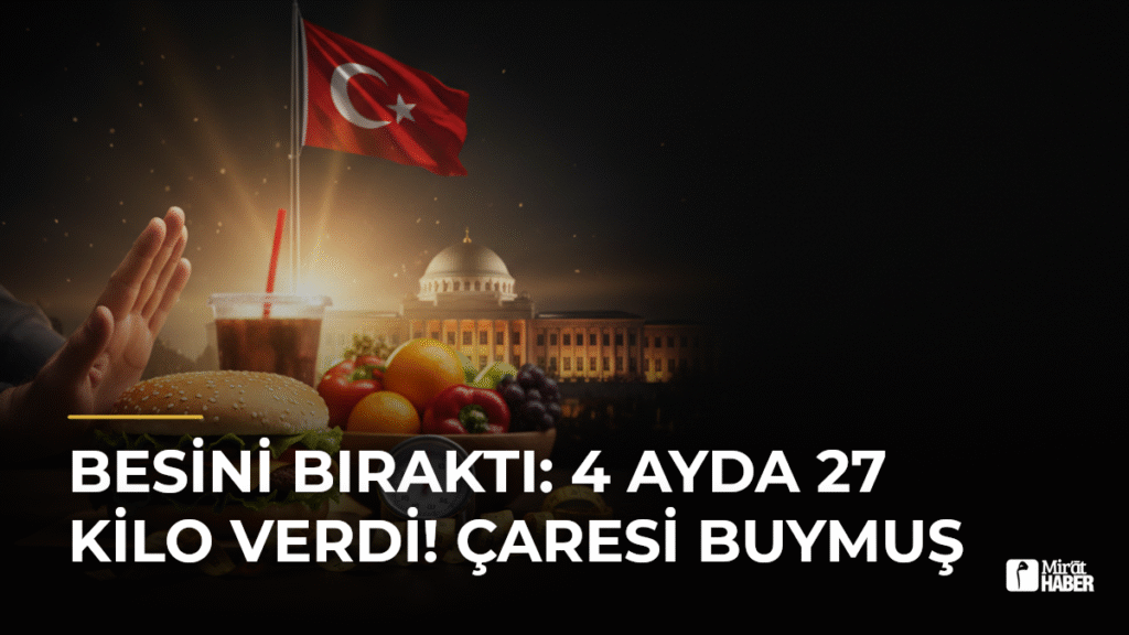 Besini Bıraktı: 4 Ayda 27 Kilo Verdi! Çaresi Buymuş
