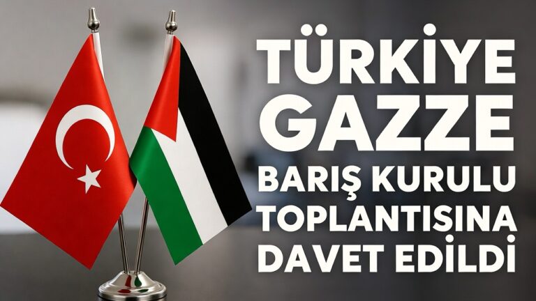 TÜRKİYE GAZZE BARIŞ KURULU TOPLANTISINA DAVET EDİLDİ