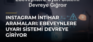 Instagram İntihar Aramaları: Ebeveynlere Uyarı Sistemi Devreye Giriyor