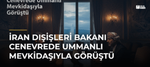 İran Dışişleri Bakanı Cenevrede Ummanlı Mevkidaşıyla Görüştü