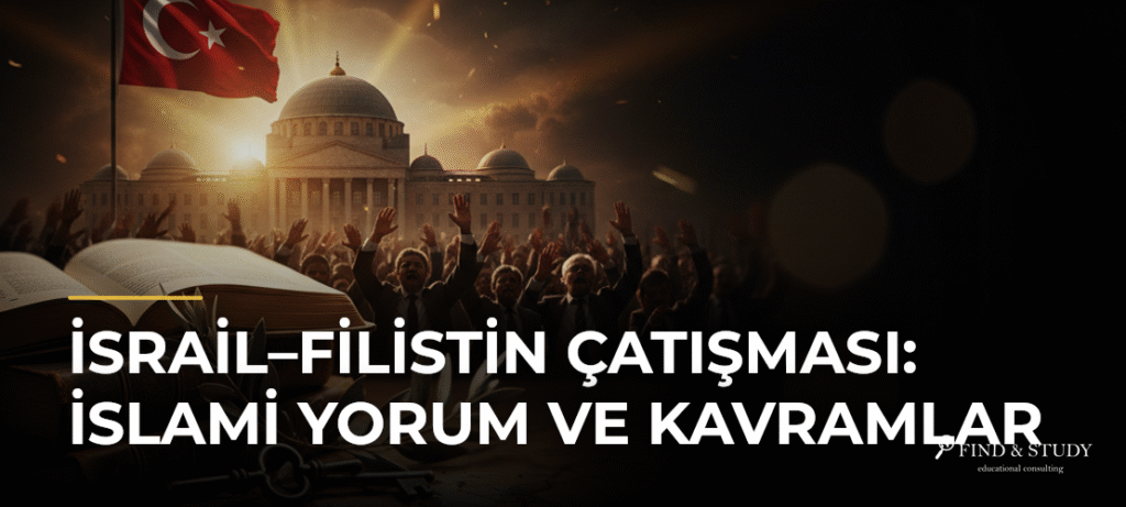 İsrail–Filistin Çatışması: İslami Yorum ve Kavramlar