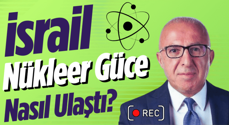 İsrail Nükleer Güce Nasıl Dönüştü?