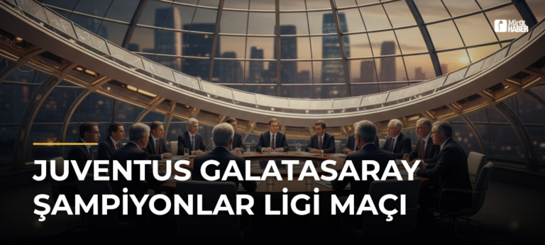 Juventus Galatasaray Şampiyonlar Ligi Maçı