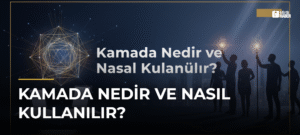Kamada Nedir ve Nasıl Kullanılır?