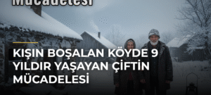 Kışın Boşalan Köyde 9 Yıldır Yaşayan Çiftin Mücadelesi