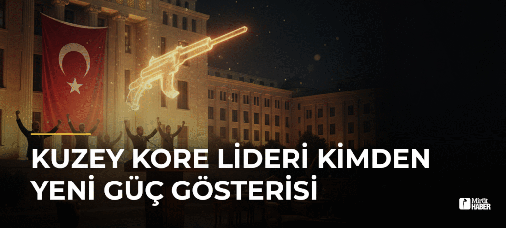 Kuzey Kore Lideri Kimden Yeni Güç Gösterisi