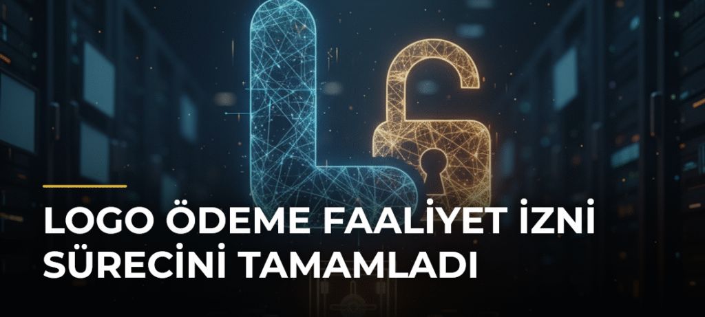 Logo Ödeme Faaliyet İzni Sürecini Tamamladı