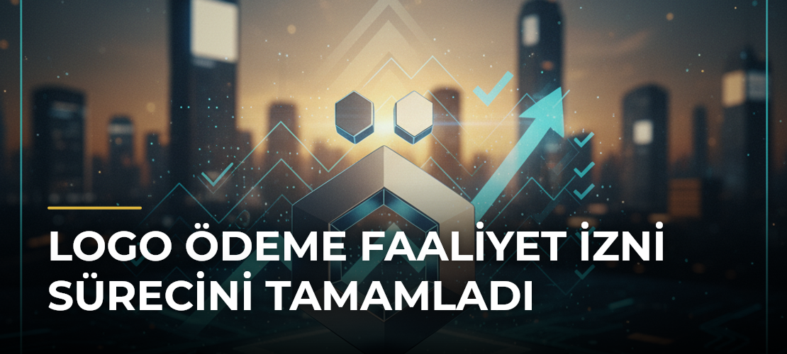 Logo Ödeme Faaliyet İzni Sürecini Tamamladı