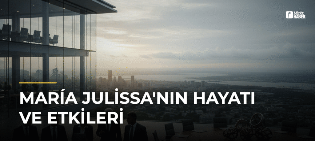 María Julissa’nın Hayatı ve Etkileri