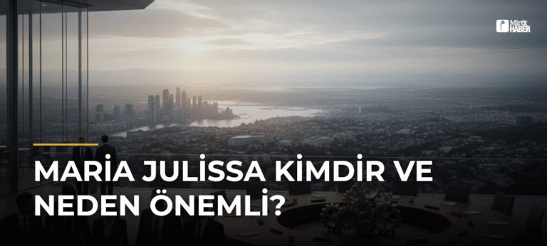 Maria Julissa Kimdir ve Neden Önemli?