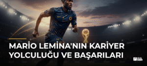 Mario Lemina’nın Kariyer Yolculuğu ve Başarıları