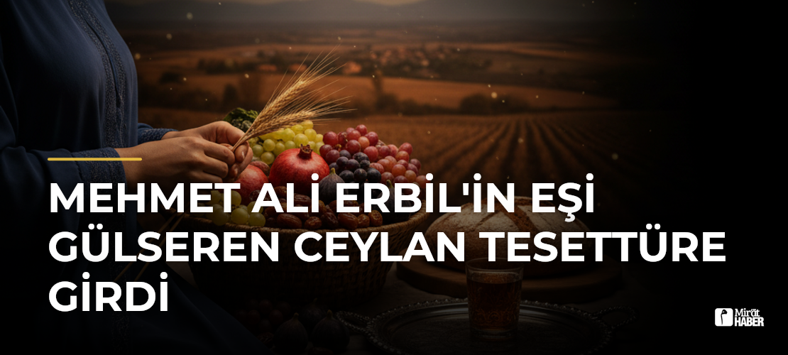 Mehmet Ali Erbil'in Eşi Gülseren Ceylan Tesettüre Girdi
