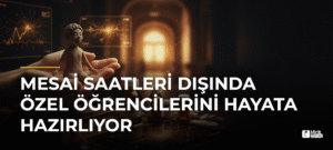 Mesai Saatleri Dışında Özel Öğrencilerini Hayata Hazırlıyor