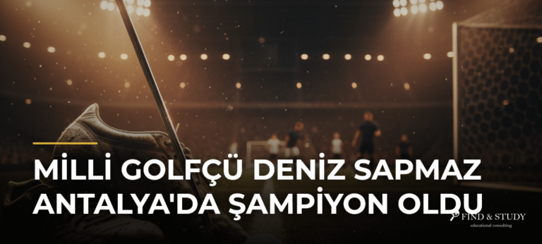 Milli Golfçü Deniz Sapmaz Antalya’da Şampiyon Oldu