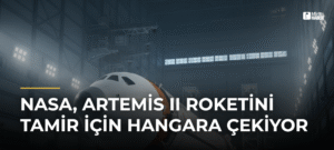 NASA, Artemis II Roketini Tamir İçin Hangara Çekiyor