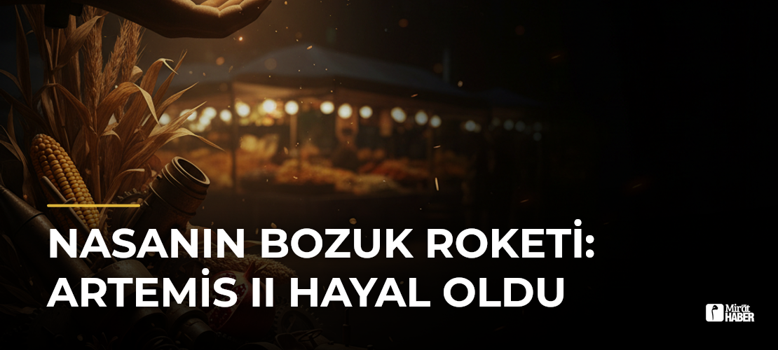 NASAnın Bozuk Roketi: Artemis II Hayal Oldu