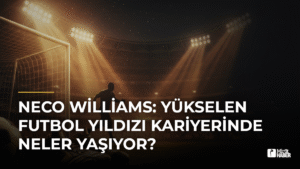 Neco Williams: Yükselen Futbol Yıldızı Kariyerinde Neler Yaşıyor?