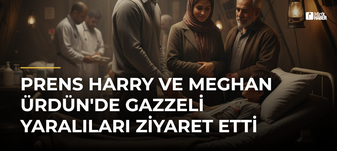 Prens Harry ve Meghan Ürdün'de Gazzeli Yaralıları Ziyaret Etti