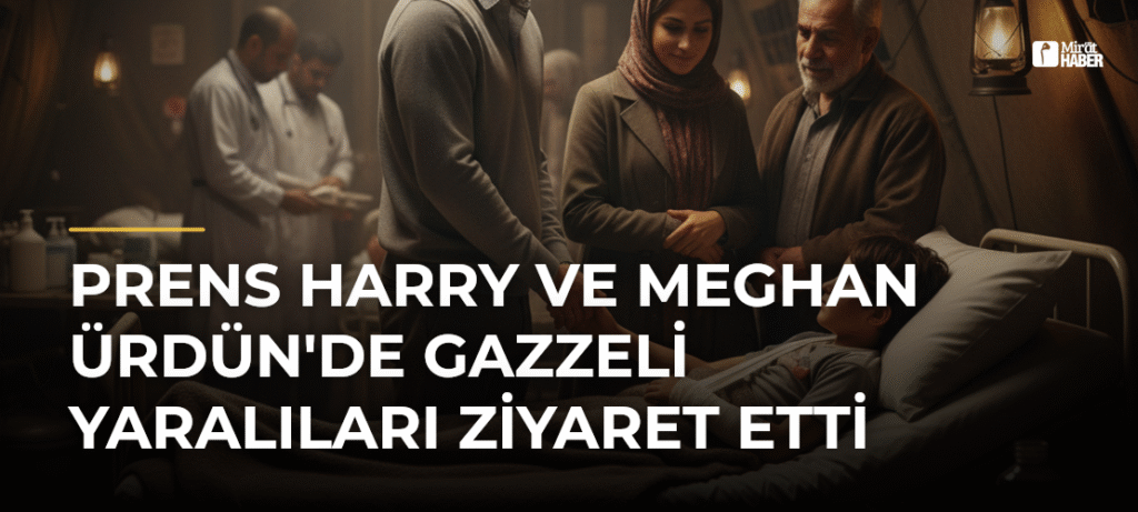 Prens Harry ve Meghan Ürdün’de Gazzeli Yaralıları Ziyaret Etti