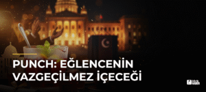 Punch: Eğlencenin Vazgeçilmez İçeceği