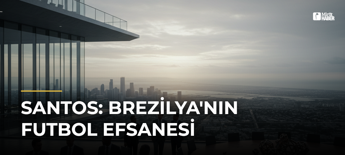 Santos: Brezilya'nın Futbol Efsanesi