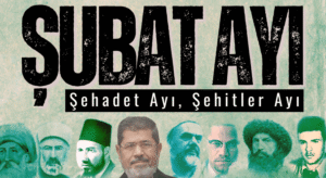 Şubat ayı, İslam âleminde yürekleri titreten bir hüzün Ayıdır