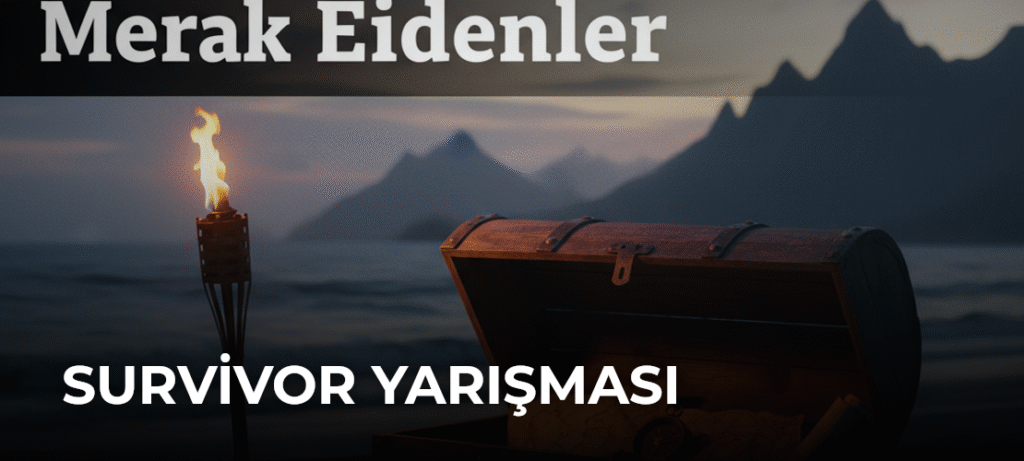 Survivor Yarışması Hakkında Merak Edilenler