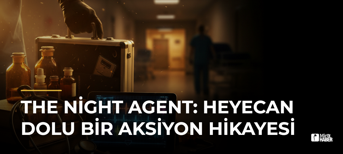 The Night Agent: Heyecan Dolu Bir Aksiyon Hikayesi