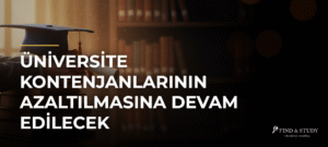 Üniversite Kontenjanlarının Azaltılmasına Devam Edilecek
