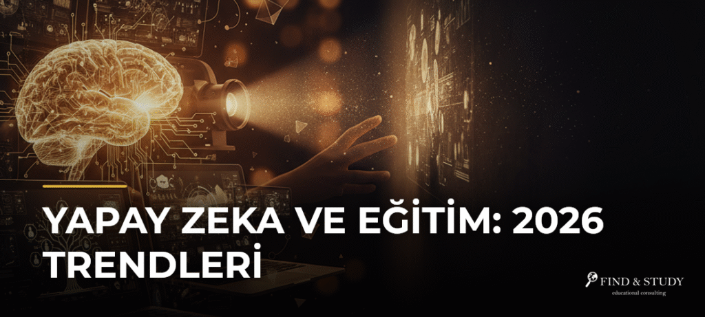 Yapay Zeka ve Eğitim: 2026 Trendleri