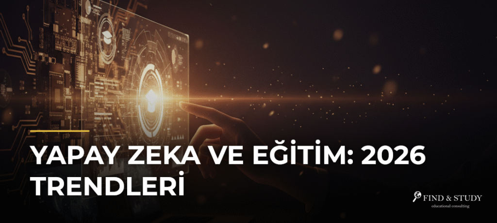 Yapay Zeka ve Eğitim: 2026 Trendleri