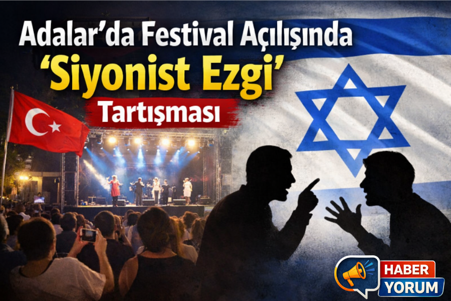 Adalar’da Festival Açılışında “Siyonist Ezgi” Tartışması