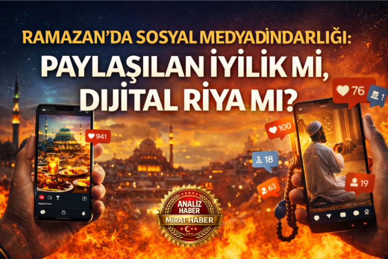 Ramazan’da Sosyal Medya Dindarlığı