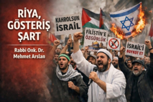 RİYA, GÖSTERİŞ ŞART