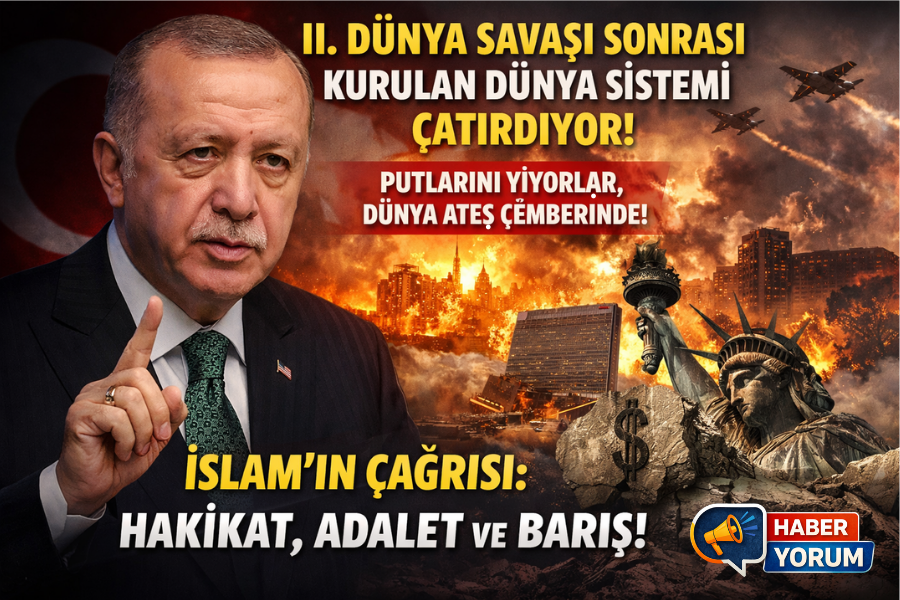 Erdoğan: II. Dünya Savaşı Sonrası Kurulan Dünya Sistemi Çatırdıyor