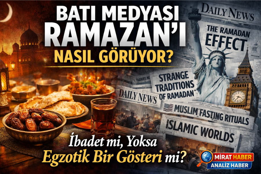 Batı Medyasında Ramazan Algısı: Oryantalist Bakışın Güncel Yansımaları