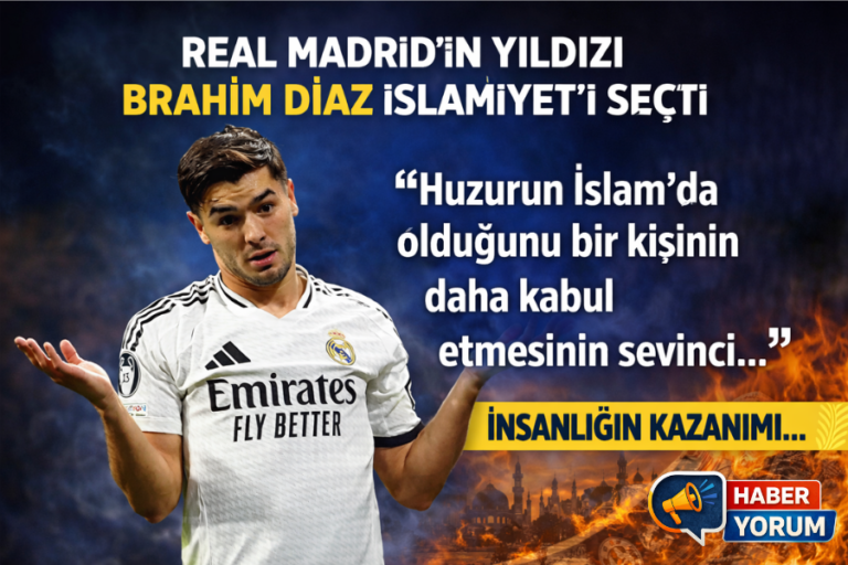 REAL MADRID’İN YILDIZI BRAHİM DİAZ İSLAMİYET’İ SEÇTİ