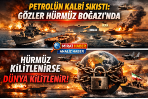 “Petrolün Kalbi Sıkıştı: Gözler Hürmüz Boğazı’nda”
