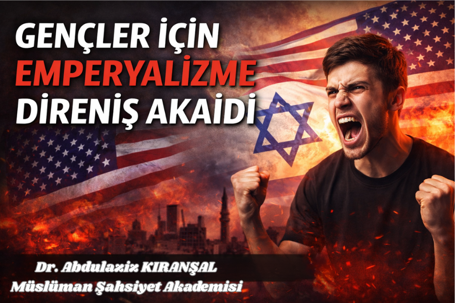 Gençler İçin Emperyalizme Direniş Akaidi