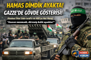 Hamas Dimdik Ayakta: Gazze’de Ateşkes Sonrası İlk Askeri Geçit