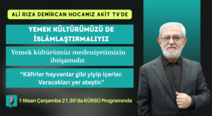 ALİ RIZA DEMİRCAN HOCAMIZ AKİT TV’DE