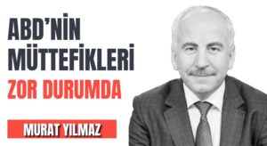 ABD’nin Müttefikleri Zor Durumda