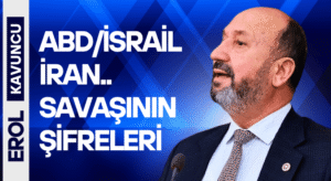 ABD/İSRAİL–İRAN SAVAŞININ ŞİFRELERİ