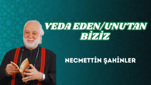 VEDA EDEN/UNUTAN BİZİZ