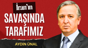 İran’ın Savaşında Tarafımız