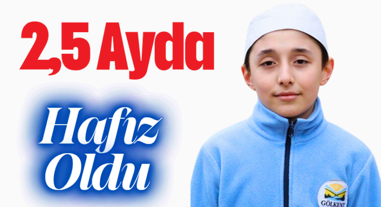 11 Yaşında 2,5 Ayda Hafız Oldu