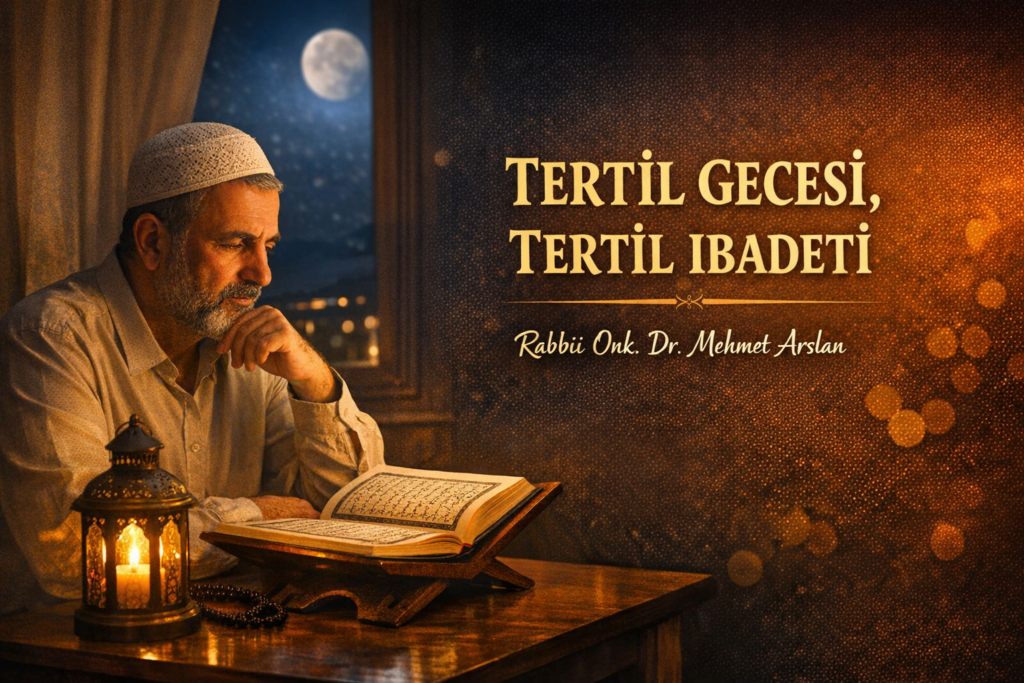 TERTİL GECESİ, TERTİL IBADETİ