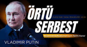 Rusya’da: Başörtüsü Resmi Olarak Serbest Oldu