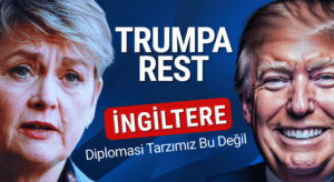 İNGİLTERE DIŞİŞLERİ BAKANI: TRUMP’A SERT YANIT VERDİ