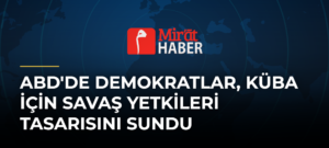 ABD’de Demokratlar, Küba İçin Savaş Yetkileri Tasarısını Sundu